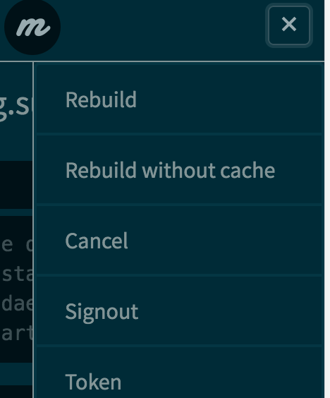 Rebuild, Cancel, Rebuild without cache